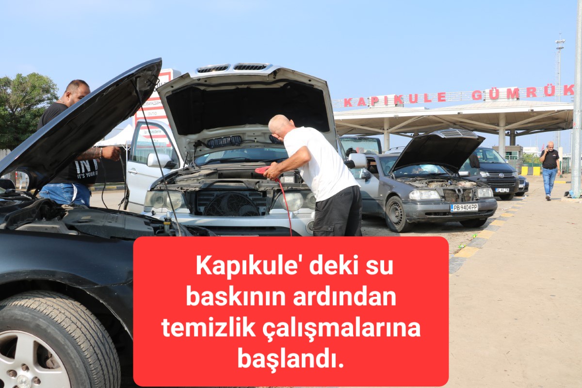 KAPIKULE’ DEKİ SU  BASKINI SONRASI TEMİZLİĞE BAŞLANDI.