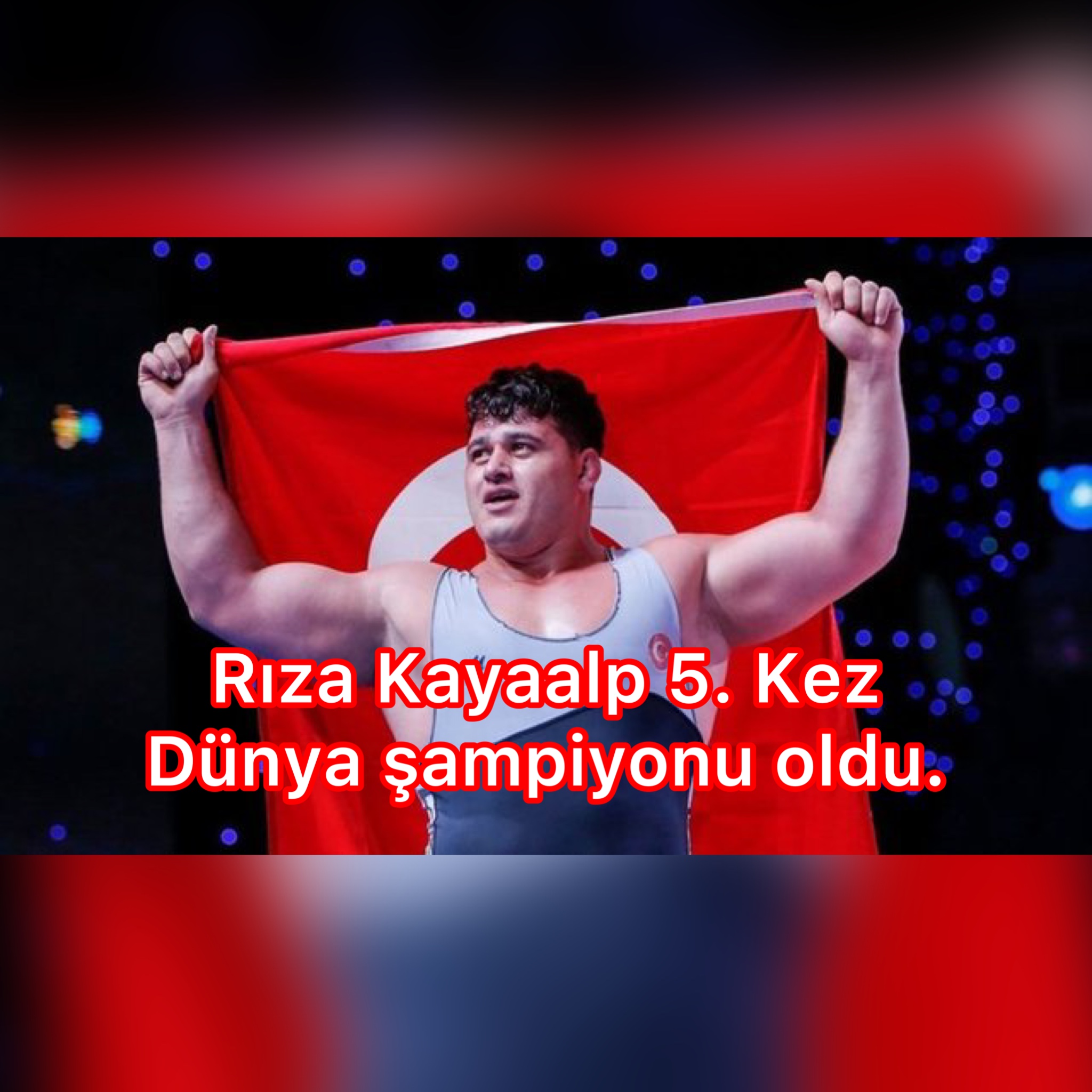 RIZA KAYAALP 5. KEZ DÜNYA ŞAMPİYONU OLDU.
