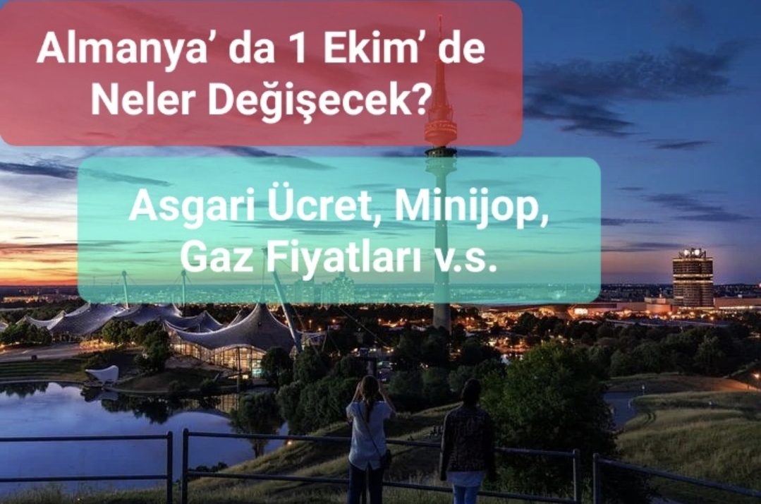 Almanya’ da 1 Ekim’de Neler Değişecek ?