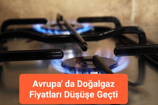 Avrupa’da doğal gaz fiyatı ılımlı hava koşullarıyla yüzde 13,5 geriledi