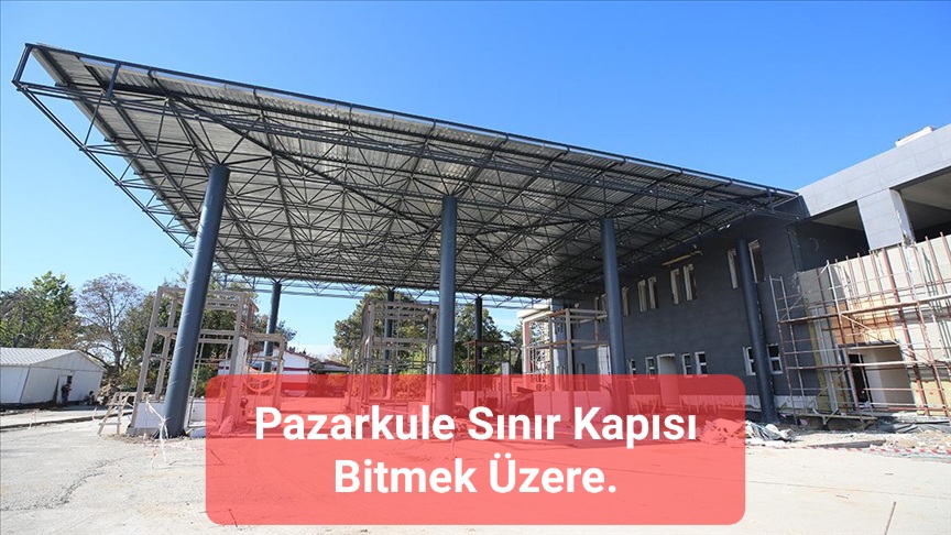 Pazarkule Sınır Kapısındaki Çalışmalarda Sona Gelindi.