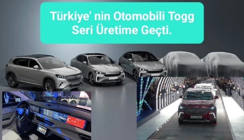 Türkiye Sanayisinde Bir Devrim Yapıldı ve Türkiye’ nin Otomobili Togg Seri Üretime Geçti.