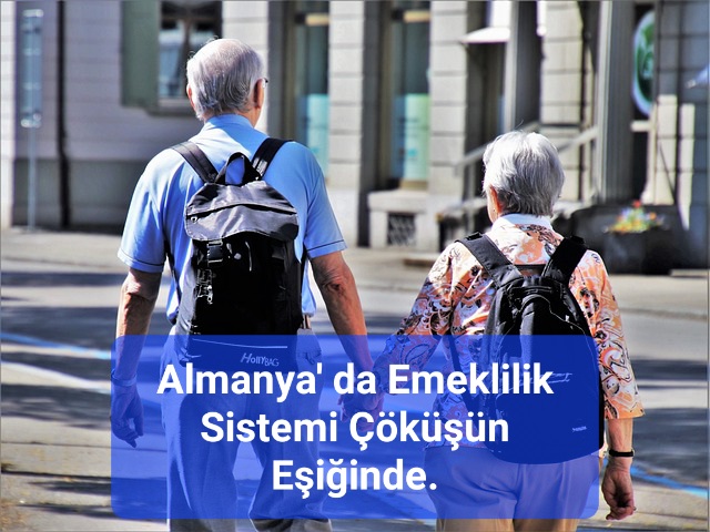 Almanya’da Emeklilik Sistemi Çöküşün Eşiğinde. 