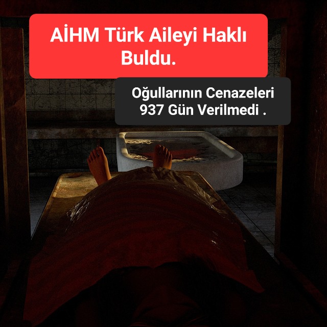 AİHM Oğulları Belçika’da 937 Gün Morgda Tutulan Türk Aileyi Haklı Buldu.