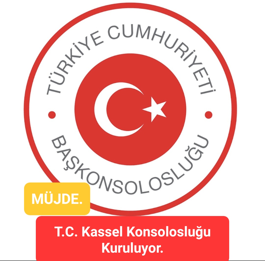 T.C. Kassel Konsolusluğu Açılıyor.