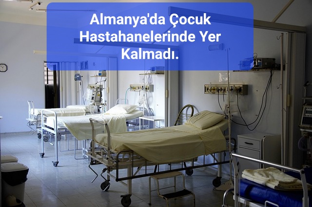 Almanya’da Çocuk Hastahanelerinde Yer Kalmadı.