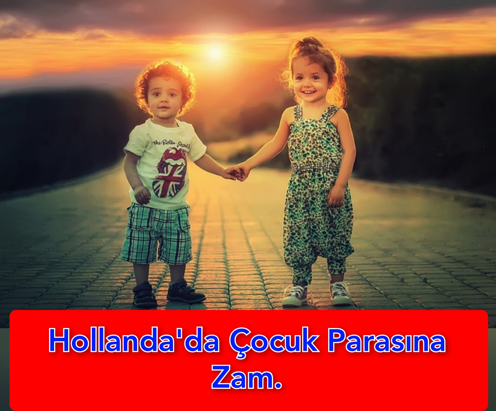 Hollanda’da Çocuk Parasına Zam.