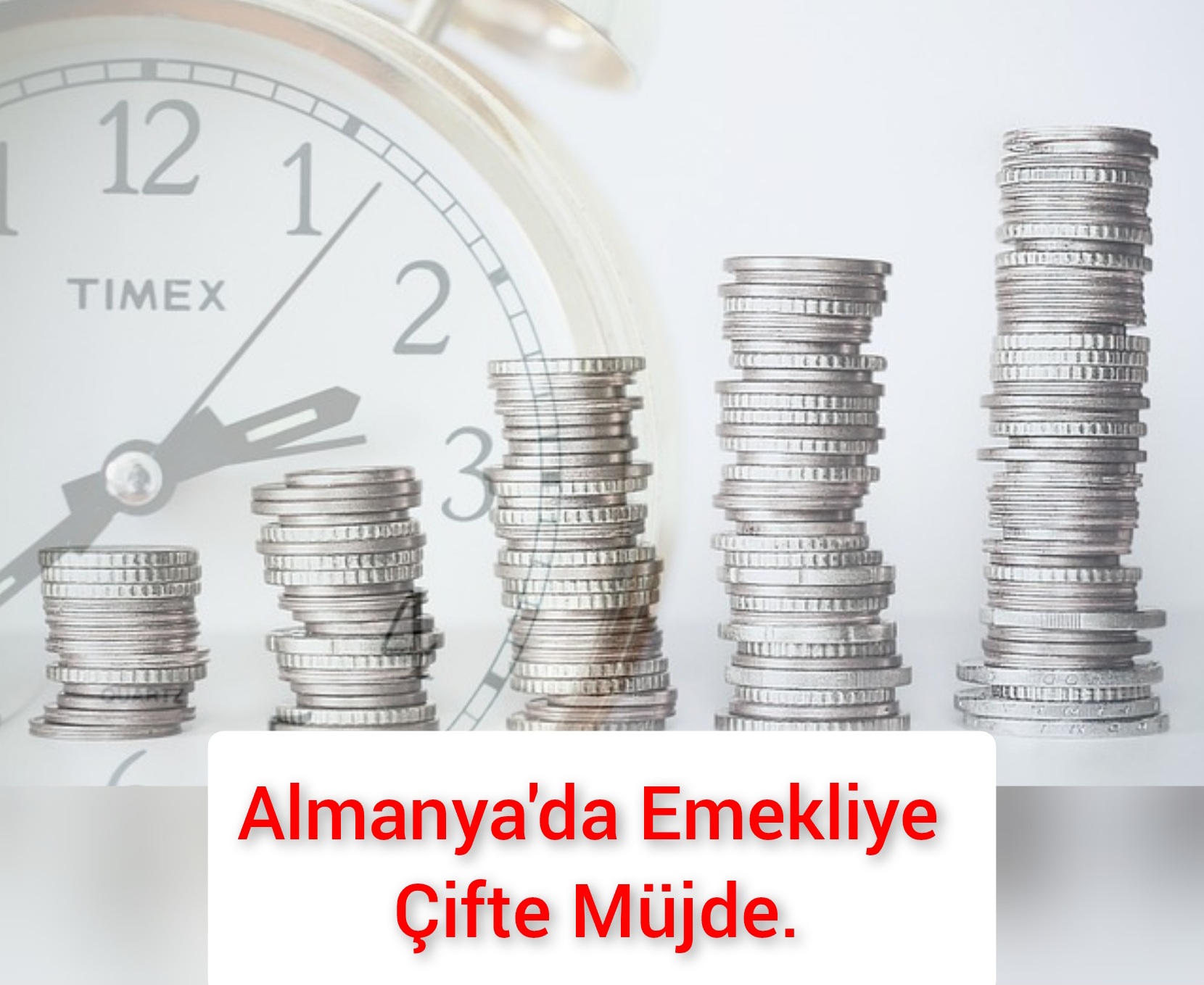 Almanya’da Emekliye Çifte Müjde.