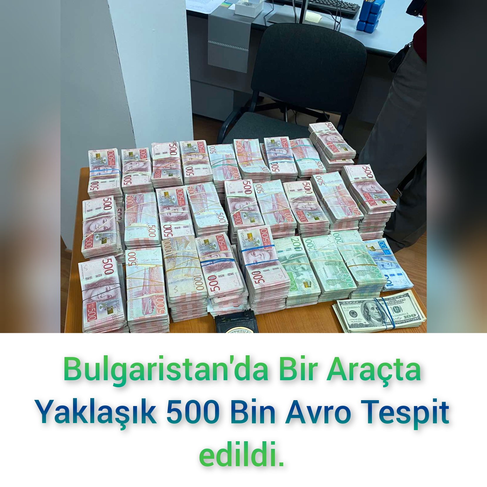 Bulgaristan’da Bir Araç İçerisinde Beyan Edilmemiş Yaklaşık 500 Bin Avro Tespit Edildi.