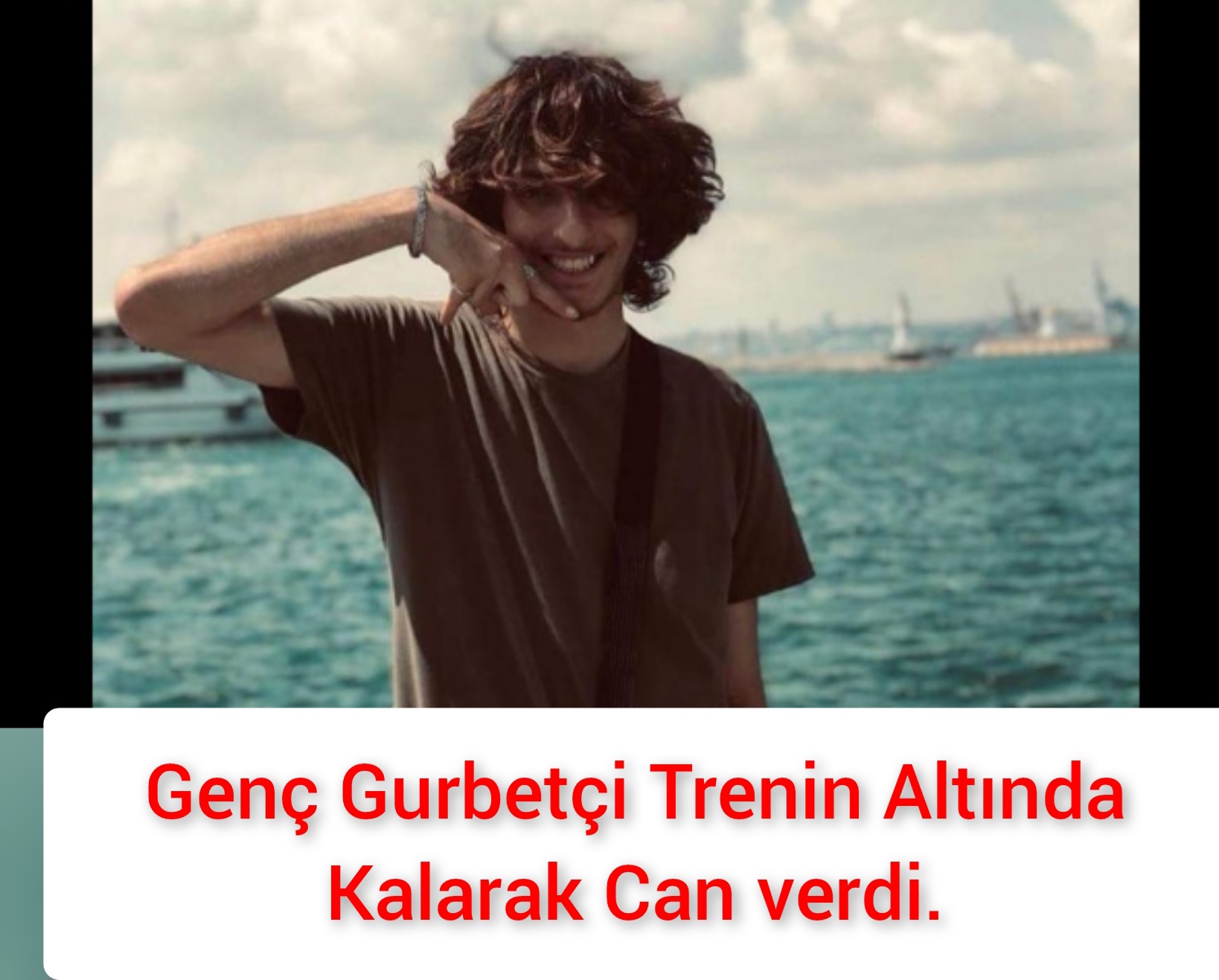 Genç Gurbetçi Trenin Altında Kalarak Can verdi.