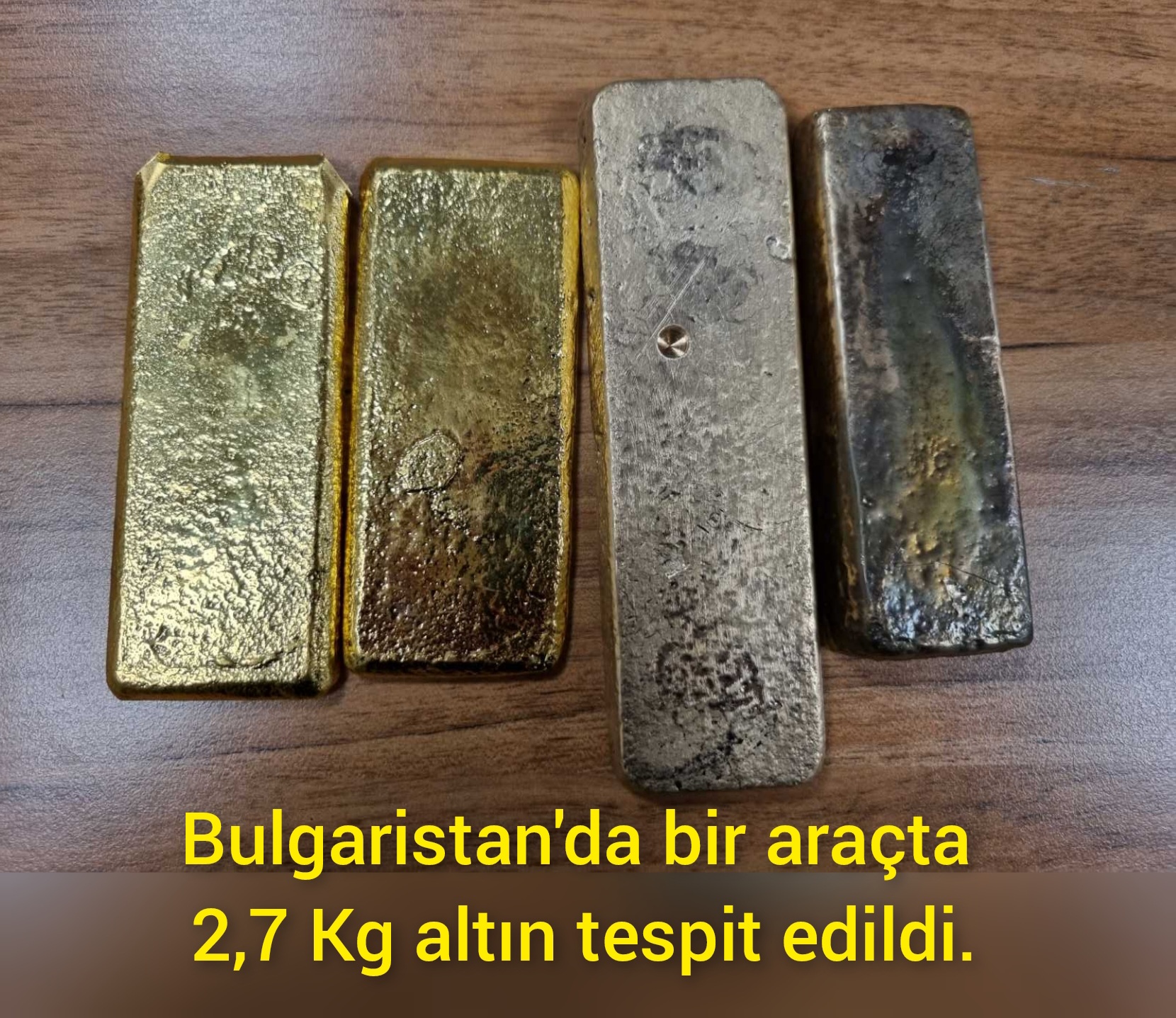 Bulgaristan’da bir araçta 2,7 Kg altın tespit edildi.