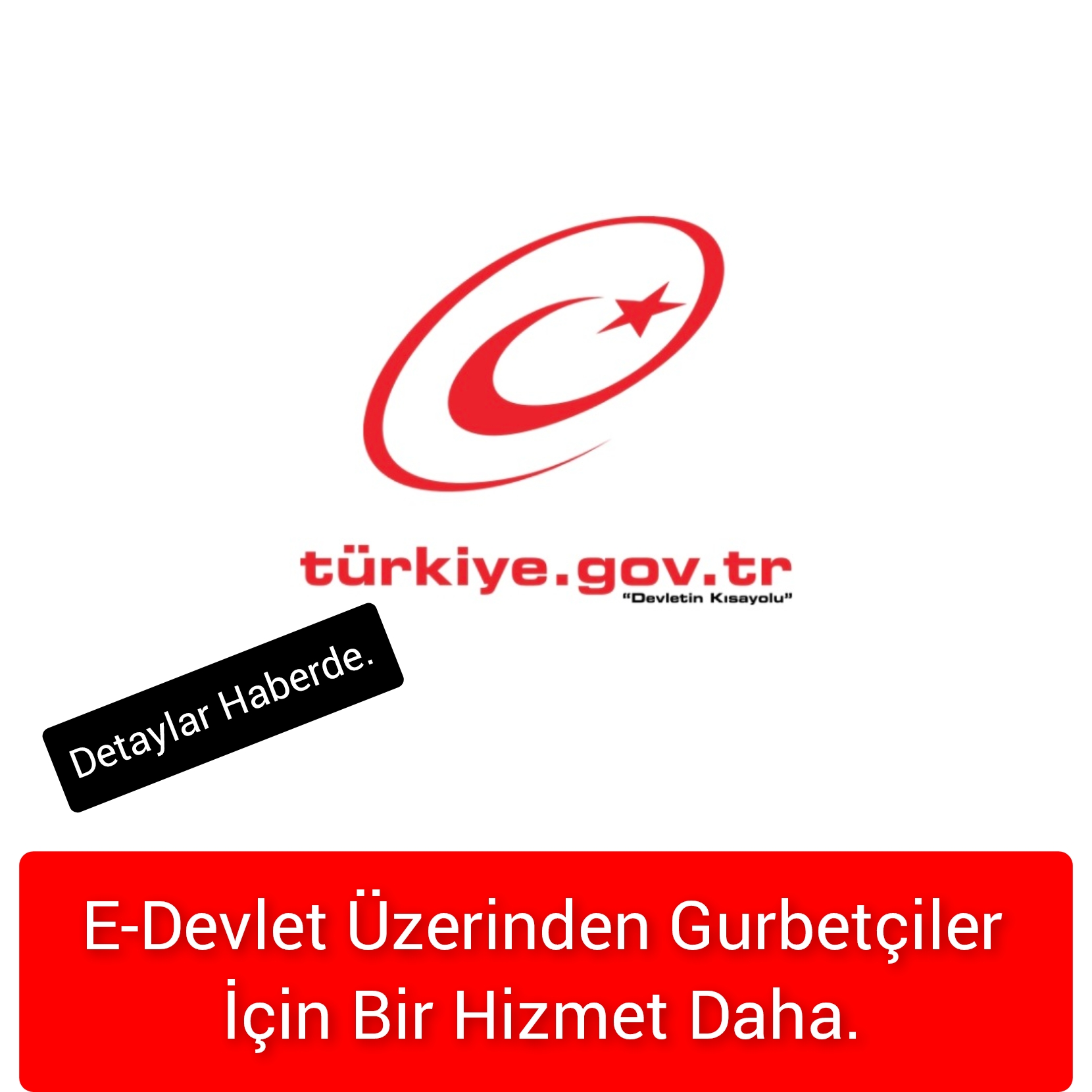 E-Devlet Sistemi, Gurbetçiler İçin Bir Hizmeti Daha Hayata Geçirdi.
