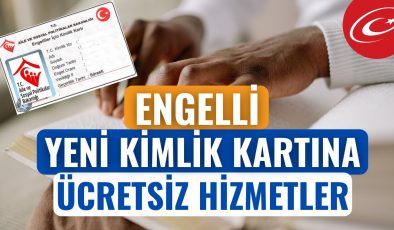 Yurt Dışından Alınan Engelli Kimlik Kartı Türkiye’de de Geçerli.Detaylar Haberde.