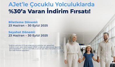 AJet’ten Çocuklu Gurbetçi Ailelere Özel İndirim.