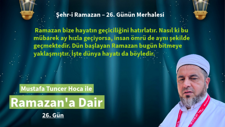 26. gün, kulun kendi iç dünyasına yöneldiği bir kalp uyanışıdır