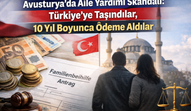 Avusturya’da Aile Yardımı Skandalı: Türkiye’ye Taşındılar, 10 Yıl Boyunca Ödeme Aldılar.