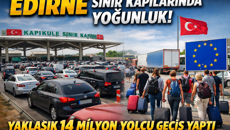 Edirne Sınır Kapılarında 2025’te Rekor Yoğunluk: Yaklaşık 14 Milyon Yolcu Geçiş Yaptı.
