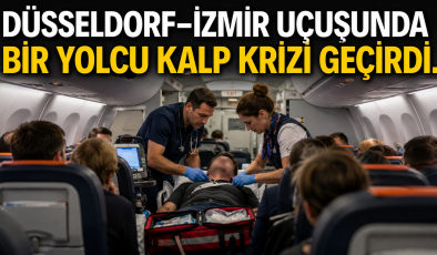Düseldorf-İzmir Uçuşunda Bir Yolcu Kalp Krizi Geçirdi.