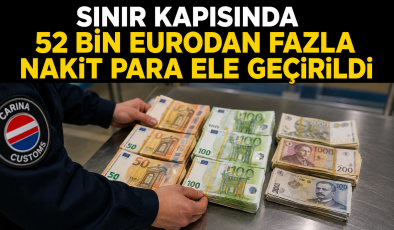 Sınır kapısında beraberindeki dövizi beyan etmeyen yolcuya 17 bin avro ceza kesildi.