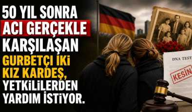 50 Yıl Sonra Acı Gerçekle Karşılaşan Gurbetçi İki Kız Kardeş, Yetkilikerden Yardım İstiyor.