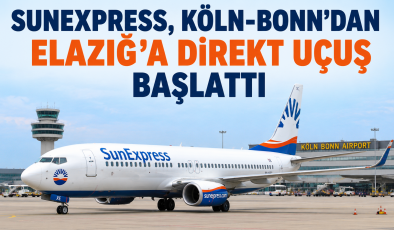 Köln-Elazığ Uçuşları Başlıyor.