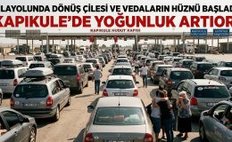 Sılayolunda Dönüş Çilesi ve Hüzünlü Vedalar Başladı: Kapıkule’de Yoğunluk Artıyor!