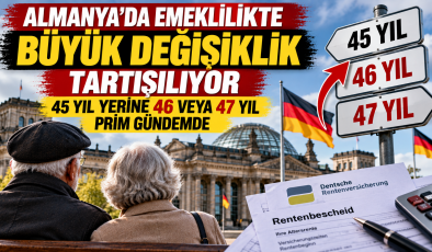 Almanya’da emeklilikte büyük bir değişiklik masada: