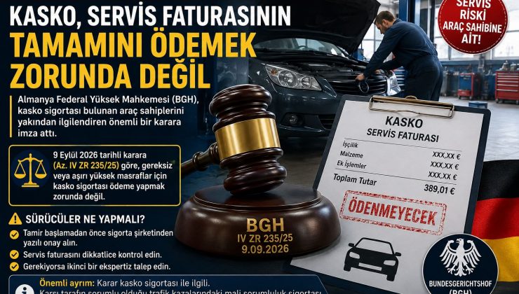 Almanya’da milyonlarca sürücüyü ilgilendiren karar: Kasko her servis masrafını karşılamak zorunda değil