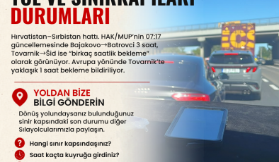 Sıla Yolu – BUGÜN Güncel Yol ve Sınır Kapıları Durumları